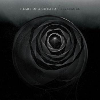 Heart of a Coward - Severance