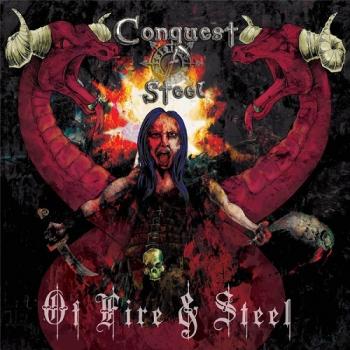 Conquest Of Steel - Of Fire And Steel