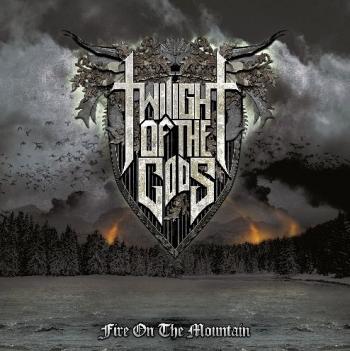 Twilight Of The Gods - Fire On The Mountain