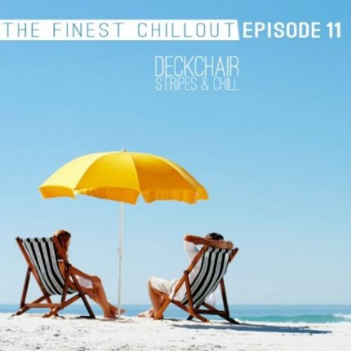 VA - Deckchair Stripes Chill Episode 3,6,10,11,13 