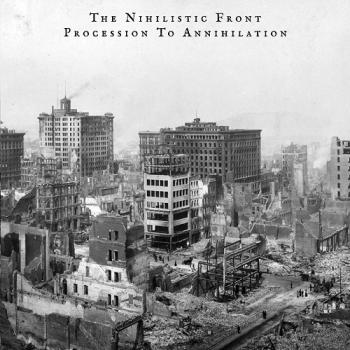 The Nihilistic Front - Procession To Annihilation