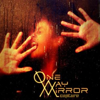 One-Way Mirror - Capture