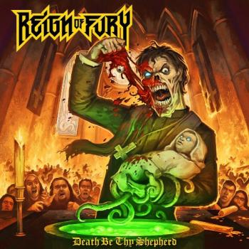 Reign Of Fury - Death Be Thy Shepherd