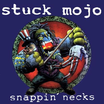 Stuck Mojo -  