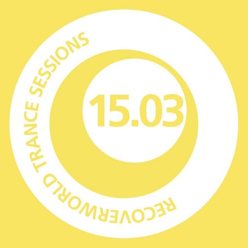 VA - Recoverworld Trance Sessions 15.02-15.03 