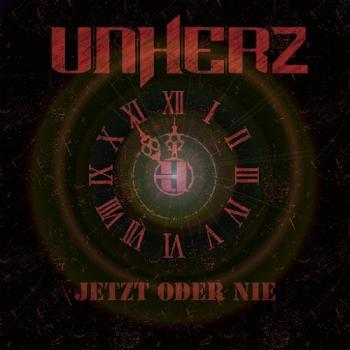 Unherz - Jetzt Oder Nie