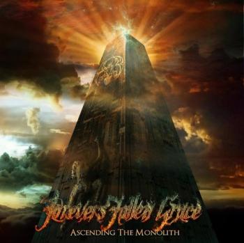 Forevers' Fallen Grace - Ascending The Monolith