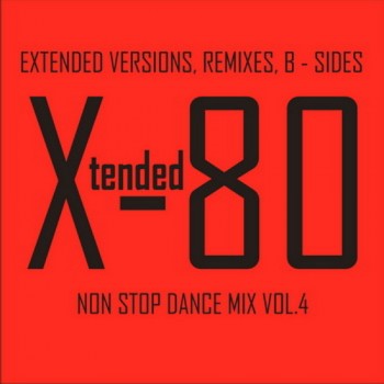 VA - Xtended 80 - Non Stop Dance Mix vol.01 - 25 