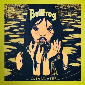 Bullfrog - Clearwater