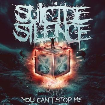 Suicide Silence - You Can't Stop Me