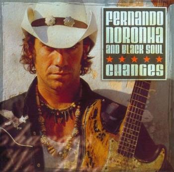 Fernando Noronha & Black Soul - Changes