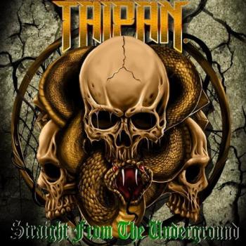 Taipan - Straight From The Underground