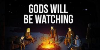 Gods Will Be Watching