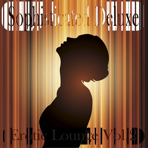 VA - Sophisticated Deluxe Erotic Lounge Vol 1-3 