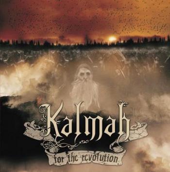 Kalmah - For The Revolution (2008)