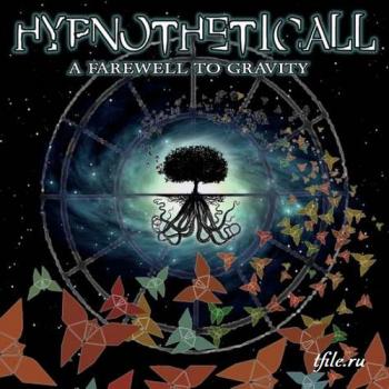 Hypnotheticall - A Farewell to Gravity