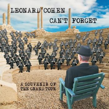 Leonard Cohen - Can't Forget: A Souvenir Of The Grand Tour