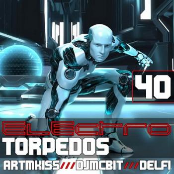 VA - Electro Torpedos From DJmcBIT V.40