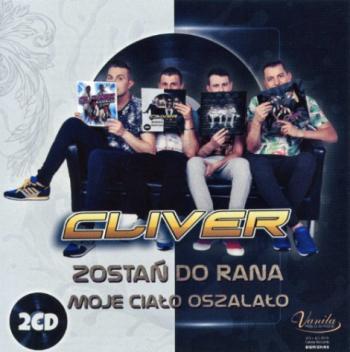 Cliver - Moje cialo oszalalo