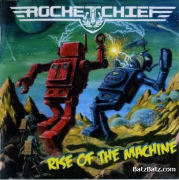 Rocketchief - Rise Of The Machine