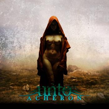 Unto Acheron - Unto Acheron