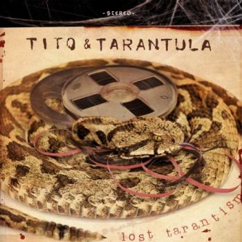 Tito Tarantula - Lost Tarantism