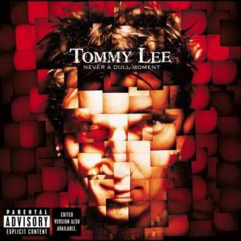 Tommy Lee - Never A Dull Moment