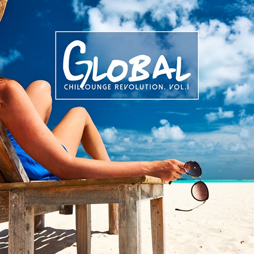 VA - Global Chillounge Revolution Vol 1-2 