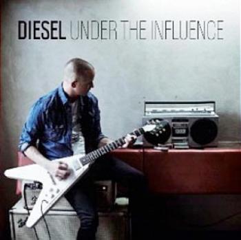 Diesel - Under The Influence