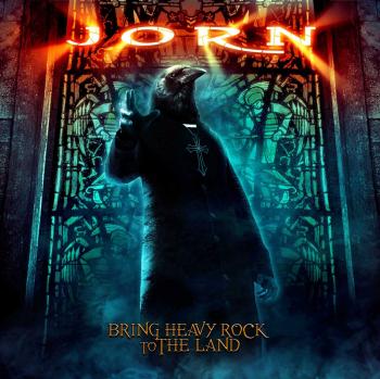 Jorn - Bring Heavy Rock To The Land