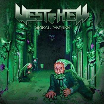 West Of Hell- Spiral Empire