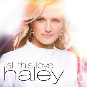 Haley - All This Love