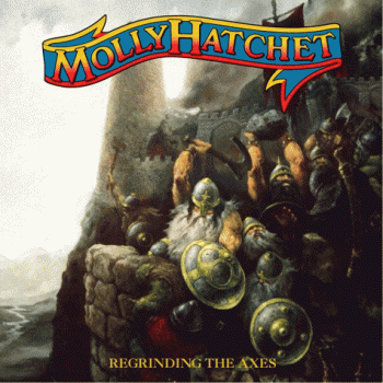 Molly Hatchet - Regrinding The Axes