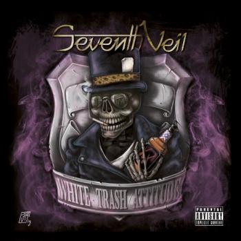 Seventh Veil - White Trash Attitude