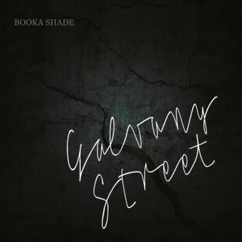 Booka Shade - Galvany Street