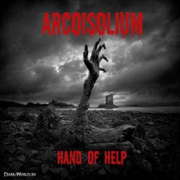 Arcoisolium - Hand Of Help