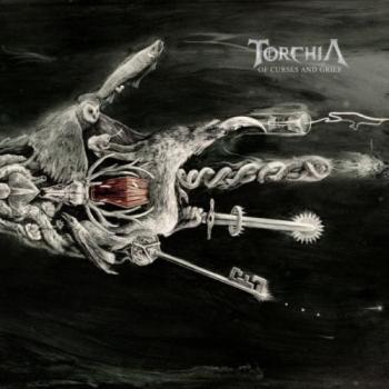 Torchia - Of Curses And Grief