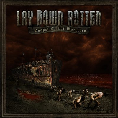 Lay Down Rotten -  