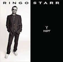 Ringo Starr - Y Not