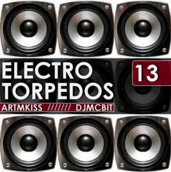 VA - Electro Torpedos From DjmcBIT V. 13