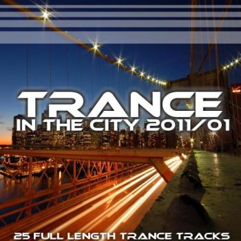 VA - Trance In The City 2011 / 01