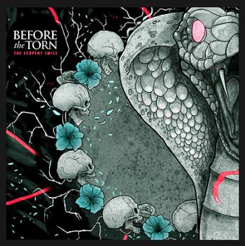 Before The Torn - The Serpent Smile