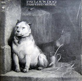 Pavlov's Dog - Pampered Menial