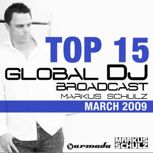 Markus Schulz - Global DJ Broadcast Top 15 