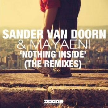 Sander van Doorn & Mayaeni - Nothing Inside