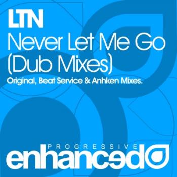 LTN - Never Let Me Go