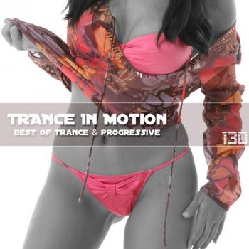 VA - Trance In Motion Vol.130