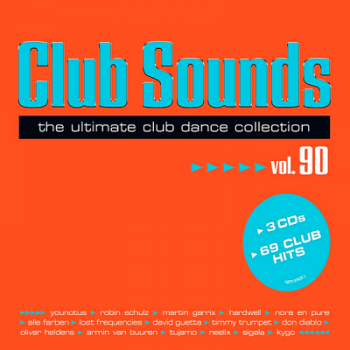 VA - Club Sounds: The Ultimate Club Dance Collection Vol. 90