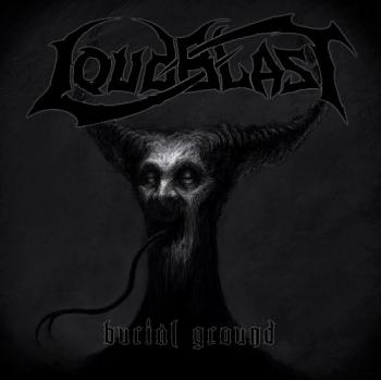 Loudblast - Burial Ground