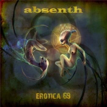 Absenth - Erotica 69